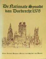 De Nationale Synode van Dordrecht 1578., Ophalen of Verzenden, Zo goed als nieuw