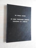 Thomas Hooker - De arme twijfelende christen tot Christus, Ophalen of Verzenden, Zo goed als nieuw