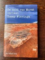 Tommy Wieringa - De dood van Murat Idrissi - 1e druk, Ophalen of Verzenden, Zo goed als nieuw, Nederland