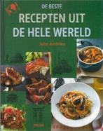 Het beste recepten uit de hele wereld - Julie Andrieu, Boeken, Gelezen, Julie Andrieu, Ophalen of Verzenden, Hoofdgerechten
