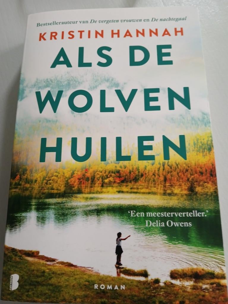 Als wolven huilen van kristin hannah, Boeken, Ophalen of Verzenden, Zo goed als nieuw