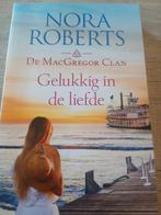 Nora Roberts - De MacGregor Clan: Gelukkig in de liefde, Boeken, Ophalen of Verzenden, Gelezen, Nora Roberts, Nederland