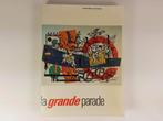 La Grande Parade - Hoogtepunten schilderkunst na 1940, Boeken, Gelezen, Verzenden, Overige onderwerpen, Stedelijk Museum Amsterdam