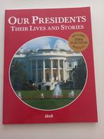 Our presidents - their lives and stories, Ophalen of Verzenden, Zo goed als nieuw