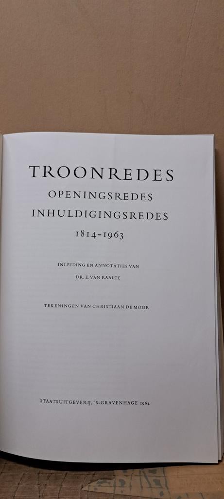 Troonredes, Openingsredes, Inhuldigingsredes 1814-1963, 20e eeuw of later, Dr. E. van Raalte, Christiaan de Moor, Nieuw, Ophalen of Verzenden