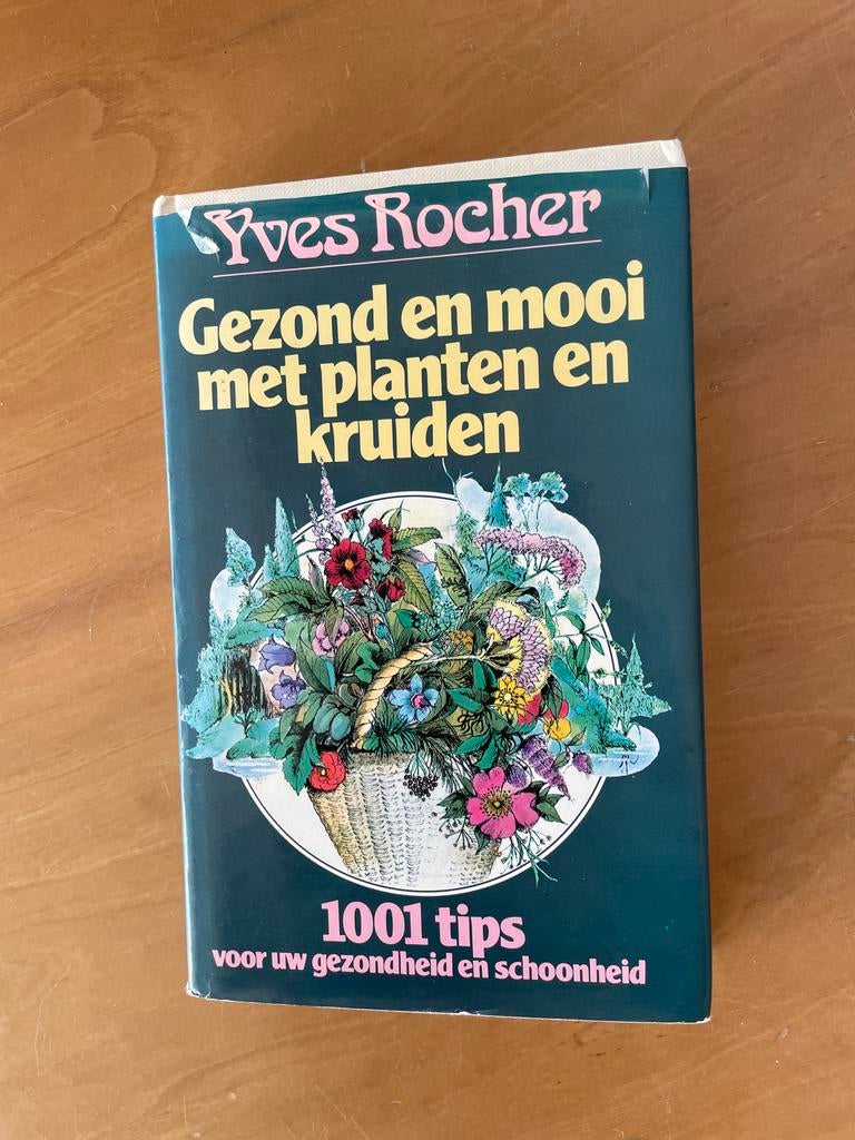 Yves Rocher: Gezond en mooi met planten en kruiden, Boeken, Ophalen, Kruiden en Alternatief