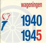 U.H. Brolsma: Wageningen 1940-1945, Boeken, Ophalen of Verzenden, Tweede Wereldoorlog, Gelezen, Overige onderwerpen