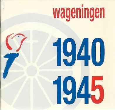 U.H. Brolsma: Wageningen 1940-1945, Boeken, Oorlog en Militair, Gelezen, Overige onderwerpen, Tweede Wereldoorlog, Ophalen of Verzenden