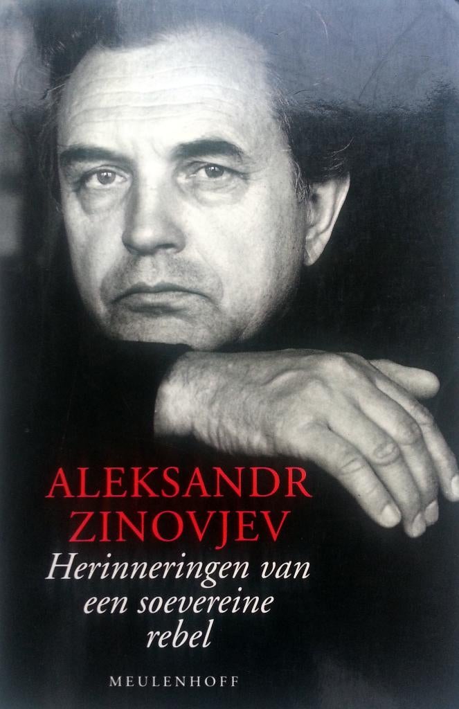 Aleksandr Zinovjev - Herinneringen van een soevereine rebel, Boeken, Literatuur, Gelezen, Europa overig, Ophalen of Verzenden