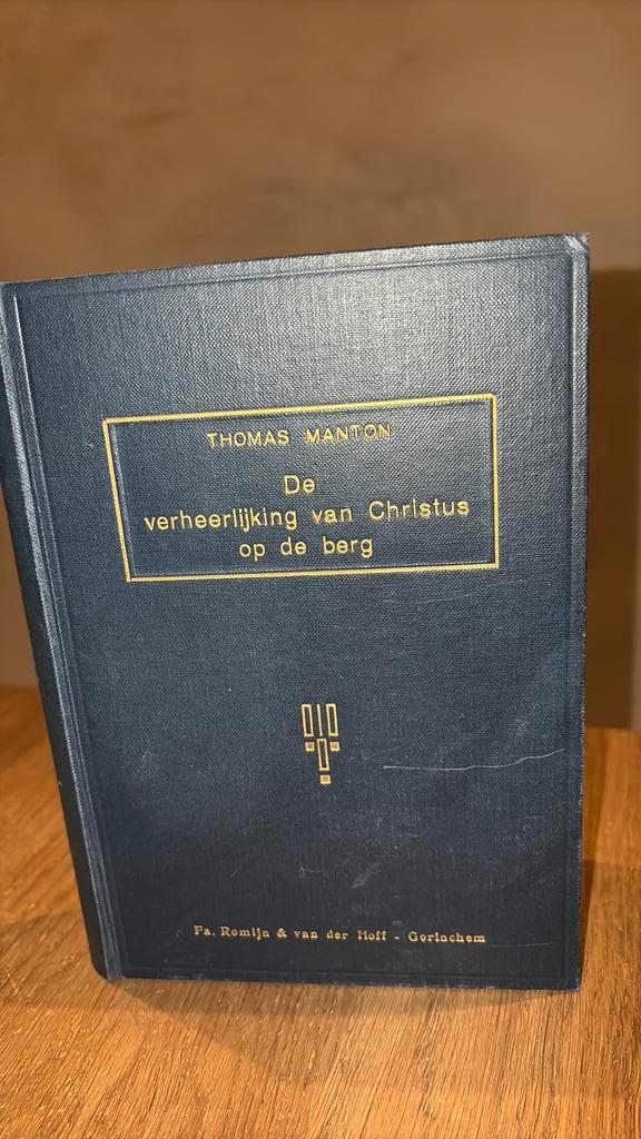 KR. Thomas Manton. De verheerlijking van Christus op de berg, Boeken, Godsdienst en Theologie, Gelezen, Ophalen of Verzenden