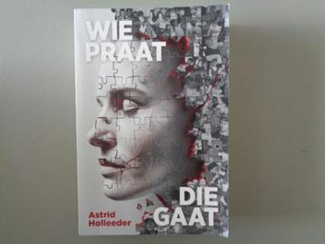 Wie praat die gaat - Astrid Holleeder beschikbaar voor biedingen