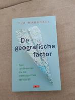 Tim Marshall - De geografische factor, Maatschappij en Samenleving, Ophalen of Verzenden, Zo goed als nieuw, Tim Marshall