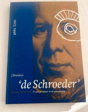 J. BRANDSEN DE SCHROEDER 75 jaar zichtbaar in de samenleving beschikbaar voor biedingen