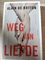 Weg van Liefde - Alain de Botton, Ophalen of Verzenden, Zo goed als nieuw, Overige onderwerpen, Alain de Botton