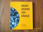 Negen Zeeuwen van Oranje ( o.a. van Hanegem, Koster, Blind), Verzamelen, Sportartikelen en Voetbal, Boek of Tijdschrift, Zo goed als nieuw