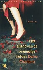 D. Chaviano - Het eiland van de oneindige liefdes, Ophalen of Verzenden, Zo goed als nieuw, D. Chaviano