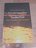 Gereformeerden zonder God - C.A. van der Sluijs, Ophalen of Verzenden, Gelezen, Dr. C.A. van der Sluijs, Christendom | Protestants