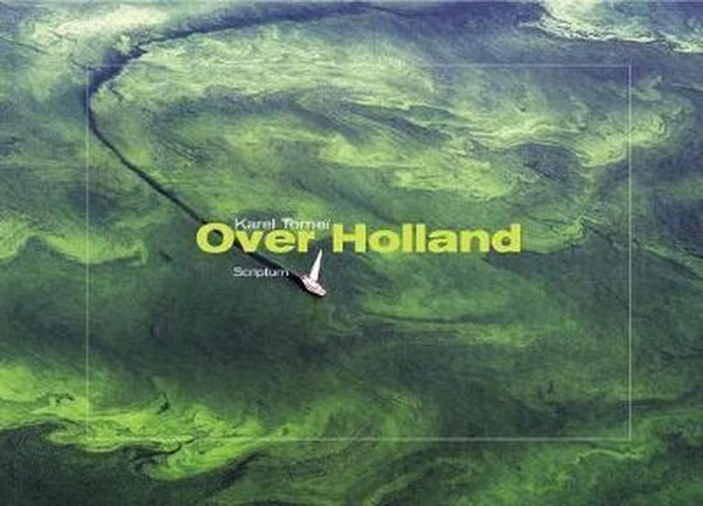 Karel Tomeï - Over Holland, Ophalen of Verzenden, Zo goed als nieuw, Karel Tomeï