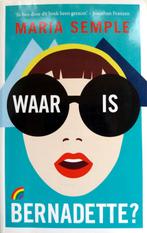 Maria Semple - Waar is Bernadette?, Ophalen of Verzenden, Zo goed als nieuw, Amerika
