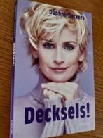 Decksels! Daphne deckers, Ophalen of Verzenden, Gelezen, Daphne Deckers