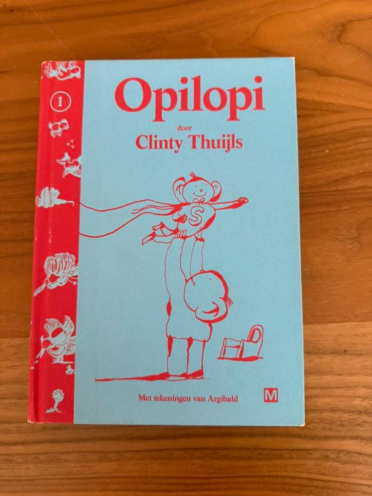 Clinty Thuijls - Opilopi, Boeken, Kinderboeken | Jeugd | onder 10 jaar, Zo goed als nieuw, Fictie algemeen, Ophalen of Verzenden