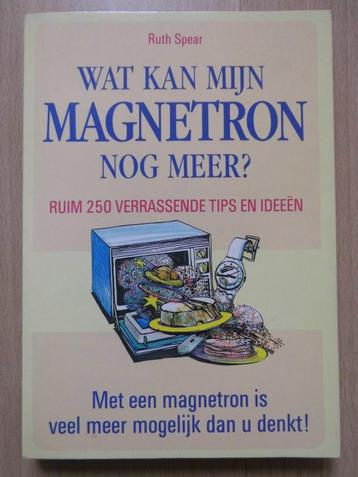 Wat kan mijn magnetron nog meer ? - ruim 250 tips en ideeën beschikbaar voor biedingen