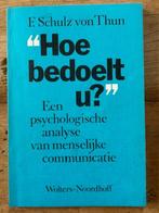 "Hoe bedoelt u?" Een psychologische analyse, Ophalen of Verzenden, Gelezen, F. Schulz von Thun