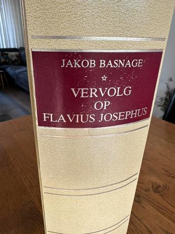 Vervolg op Flavius Josephus  geschreven door Jacob Basnage beschikbaar voor biedingen