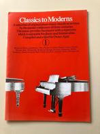 Pianoboek Classics to Moderns, Ophalen of Verzenden, Zo goed als nieuw, Klassiek, Piano