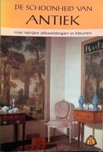De schoonheid van antiek. Met 121 afbeeldingen, Ophalen of Verzenden, Zo goed als nieuw, Overige onderwerpen