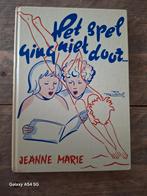 Het Spel Ging Niet Door - Jeanne Marie, Ophalen of Verzenden, Gelezen, Jeanne Marie, Fictie algemeen