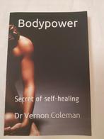Bodypower - Secret of self-healing, Dr Vernon Coleman, Ophalen, Nieuw, Gezondheid en Conditie, Dr Vernon Coleman