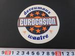sticker Waalre DEREUMAUX  EUROCASION, Ophalen, Zo goed als nieuw