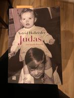Astrid Holleeder - Judas, Boeken, Detectives, Ophalen of Verzenden, Astrid Holleeder, Zo goed als nieuw