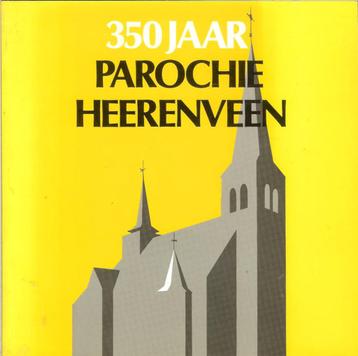 PAROCHIE HEERENVEEN 350- jaar. Taconis-reeks nr 5 beschikbaar voor biedingen