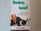 Jude Fisher - Denken als een hond, Honden, Ophalen of Verzenden, Zo goed als nieuw, Jude Fisher