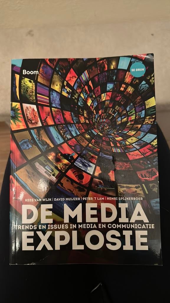 Kees van Wijk - De media-explosie 5e druk, Boeken, Kees van Wijk; Henri Spijkerboer; peter 't Lam; David Huijzer, Sociale wetenschap