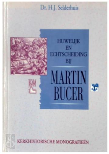 Huwelijk en echtscheiding bij Martin Bucer beschikbaar voor biedingen