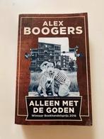 Alex Boogers - Alleen met de goden, Ophalen of Verzenden, Zo goed als nieuw, Nederland, Alex Boogers