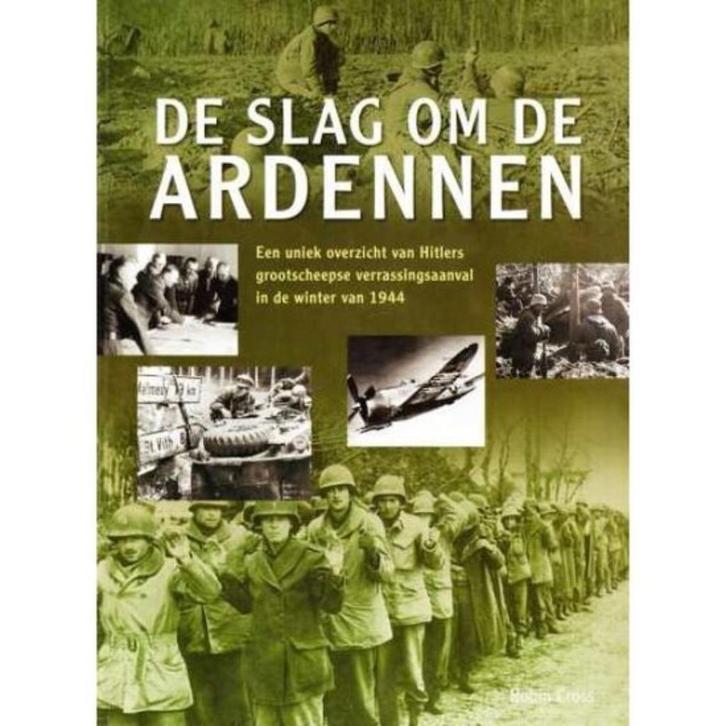 De slag om de Ardennen., Boeken, Oorlog en Militair, Zo goed als nieuw, Algemeen, Tweede Wereldoorlog, Verzenden