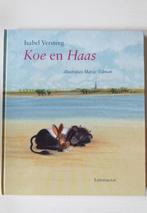 Koe en Haas, Isabel Versteeg, Gelezen, Ophalen of Verzenden, Fictie algemeen, Isabel Versteeg