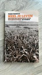 P. Ferrucci - Heel je leven, Boeken, Persoonlijkheidsleer, Ophalen of Verzenden, Zo goed als nieuw, P. Ferrucci; David Grabijn