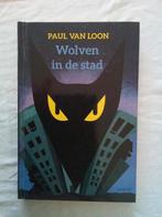 Boek wolven in de stad Paul van Loon, Ophalen of Verzenden, Zo goed als nieuw, Paul van Loon