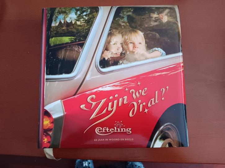 Efteling jubileum boek : "Zijn we d'r al?", Verzamelen, Efteling, Zo goed als nieuw, Overige typen, Ophalen of Verzenden