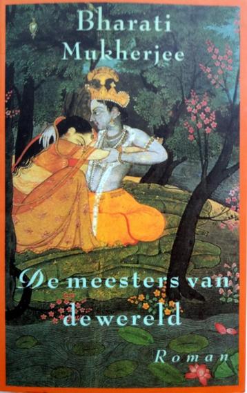 Bharati Mukherjee - De meesters van de wereld beschikbaar voor biedingen