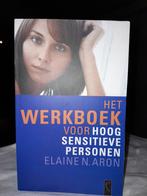 Elaine N. Aron - Het werkboek voor Hoog Sensitieve Personen, Ophalen of Verzenden, Zo goed als nieuw, Elaine N. Aron