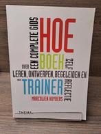 Hoe-Boek voor de Trainer - Marcolien Huybers, Ophalen of Verzenden, Zo goed als nieuw, Marcolien Huybers