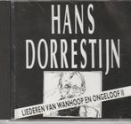 Hans Dorrestijn Liederen van Wanhoop en Ongeloof II, Cd's en Dvd's, Verzenden, Zo goed als nieuw