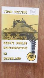 De Eerste Poolse Pantserdivisie  Thom Peeters, Verzamelen, Militaria | Tweede Wereldoorlog, Ophalen of Verzenden, Landmacht, Nederland