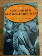Opstand der gezagsgetrouwen. ( oorlog/ kerk ) Ben van Kaam, Boeken, Ophalen of Verzenden, 20e eeuw of later, Gelezen